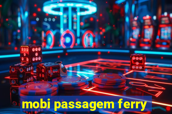 mobi passagem ferry